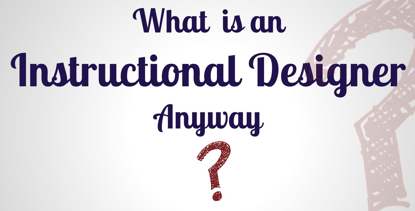 What is instructional design?